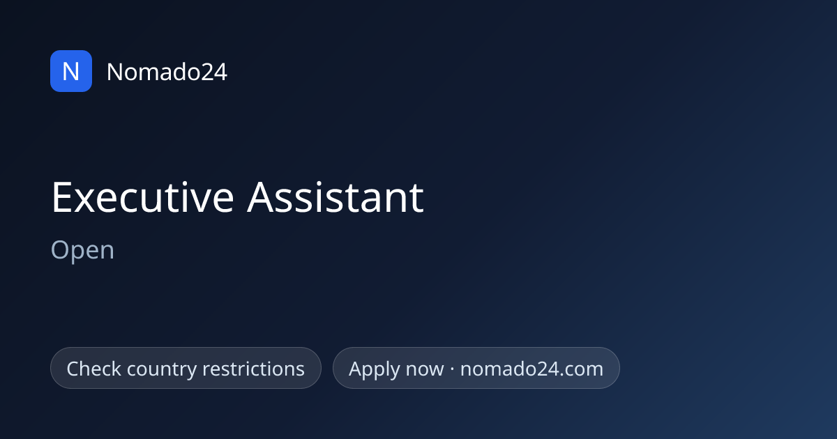 Executive Assistant, Open | Nomado24