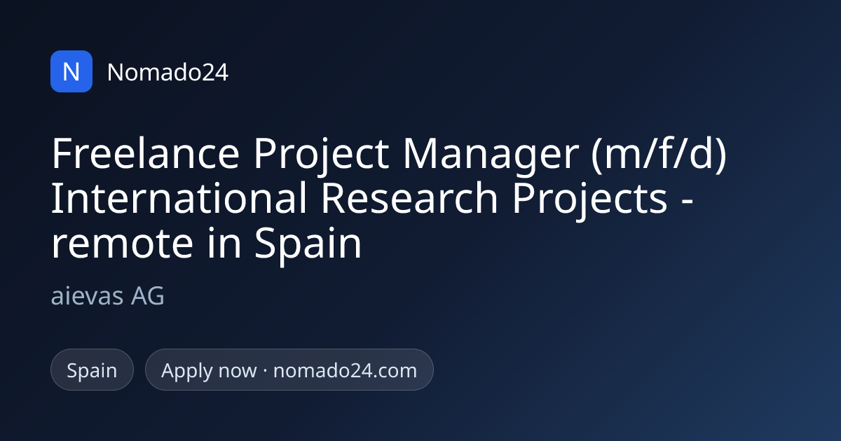 Freelance Project Manager (m/f/d)…, aievas AG | Nomado24