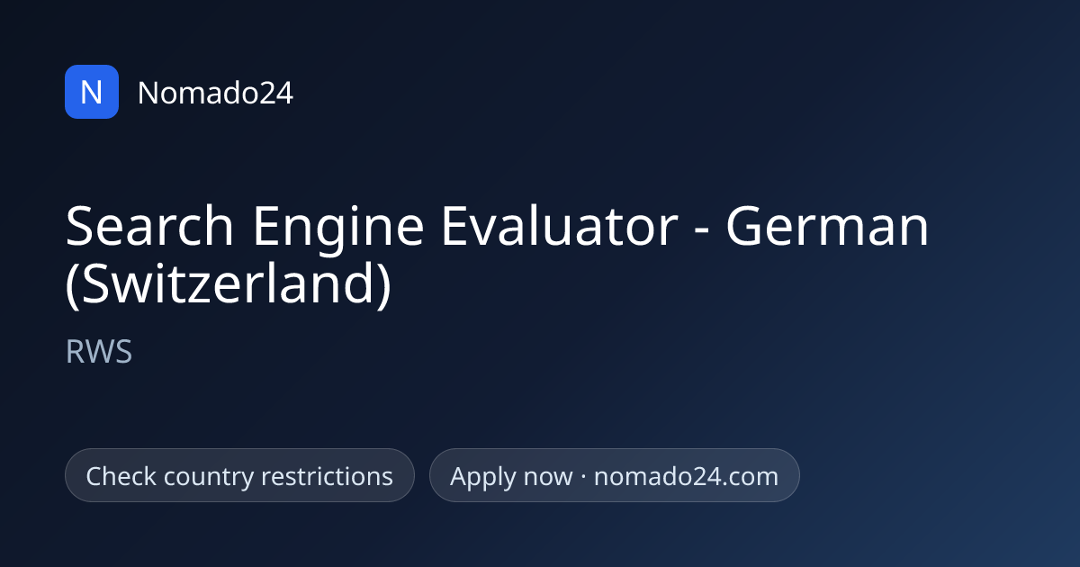 Search Engine Evaluator - German (Switzerland), RWS | Nomado24