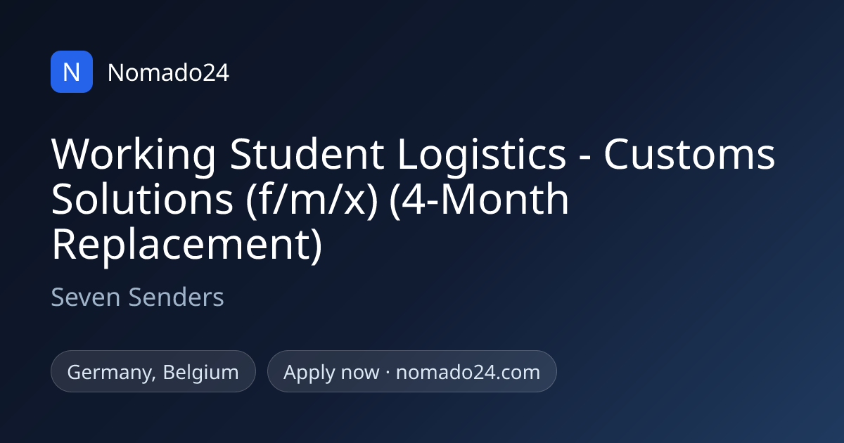 Working Student Logistics - Customs…, Seven Senders | Nomado24